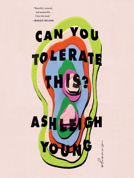 Title details for Can You Tolerate This? by Ashleigh Young - Available